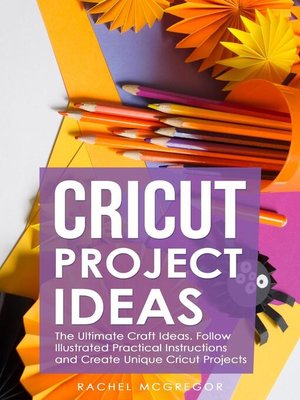 cover image of Cricut Project Ideas